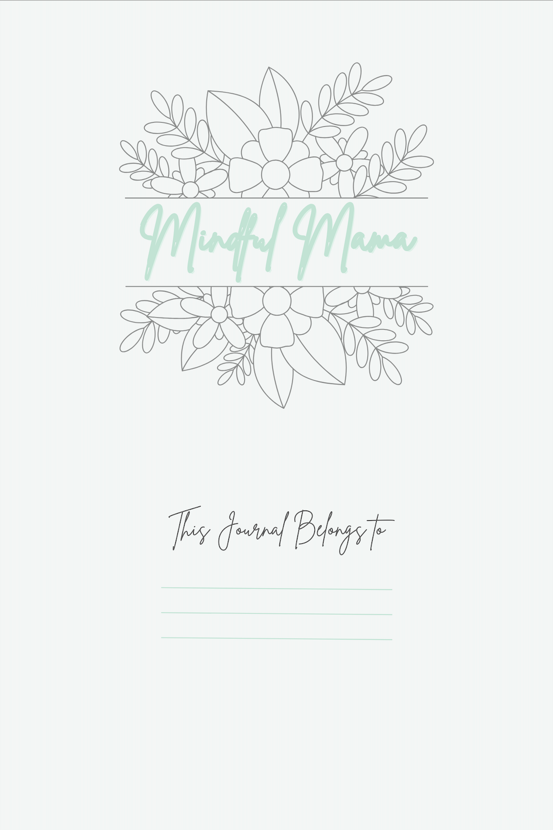 Mindful Mama Journal- Featuring 200+ Prompts