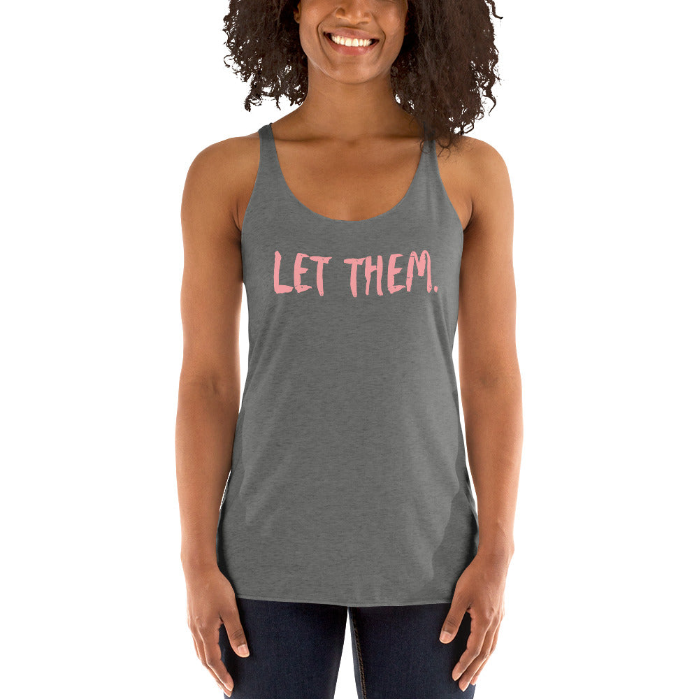 Let Them Fit Tank- Women&