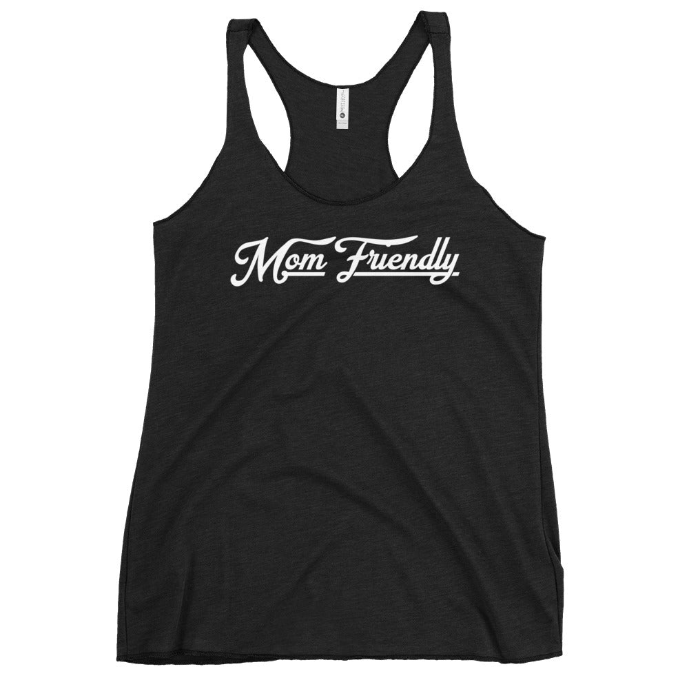 Mom Friendly Tank- Women&